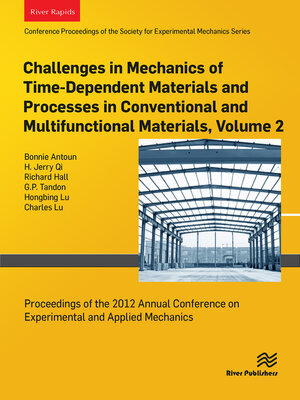 cover image of Challenges in Mechanics of Time-Dependent Materials and Processes in Conventional and Multifunctional Materails, Volume 2